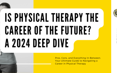 Is Physical Therapy the Career of the Future? A 2024 Deep Dive