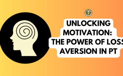 Unlocking Patient Motivation: How Loss Aversion Shapes Recovery in Physical Therapy